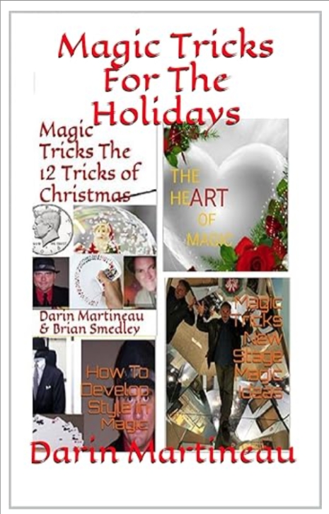 Magic Tricks For The Holidays by Darin Martineau