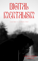 Digital Mentalism V2: Cipher Pro by Christopher Parrish