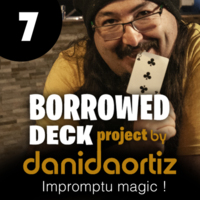 The Mathematical Trick 2.0 by Dani Daortiz (Borrowed Deck Project Chapter 7)