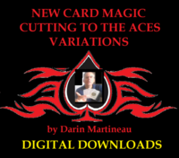 Cutting to the 4 Aces Variations by Darin Martineau