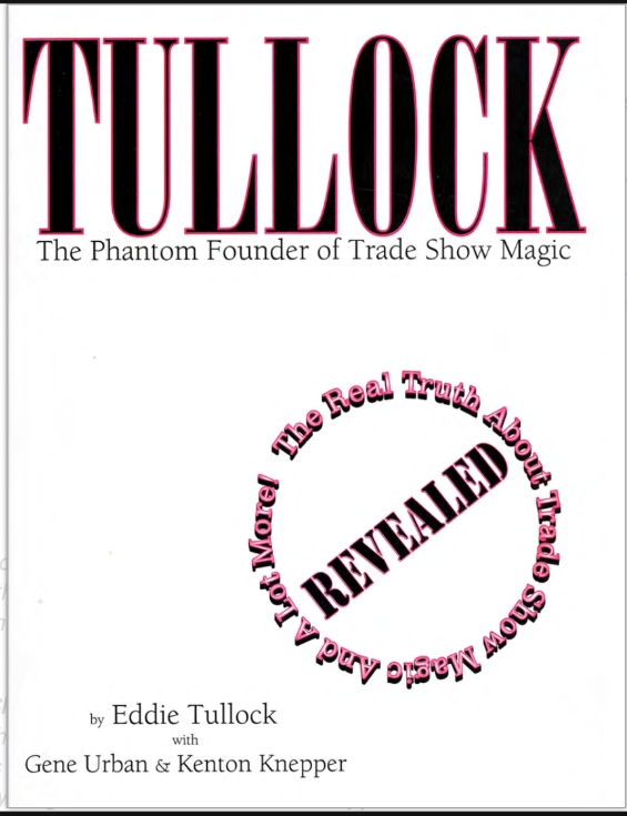 Turlock - The Phantom Founder of Trade Show Magic by Kenton Knepper and Gene Urban (Original Download)