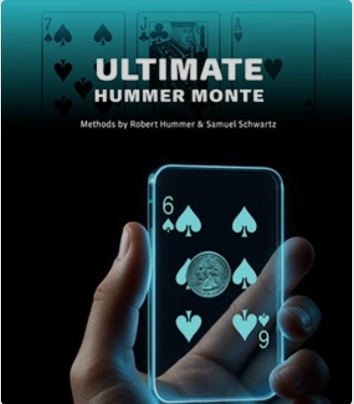 Ultimate Hummer Monte - Bob Hummer's Mathematical 3-Card Monte by Bob Hummer and Sam Schwartz