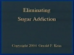 Gerald Kein – Eliminating Sugar Addiction