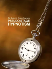 The Robert A Nelson CourseIn Pseudo Stage Hypnotism