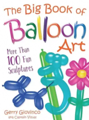 Gerry Giovinco – The Big Book of Balloon Art