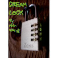 Dream Lock by Alan Wong