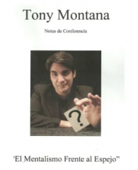 El Mentalismo Frente Al Espejo by Tony Montana (Spanish PDF)