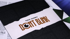 Don't Blink by Yvan Garmy