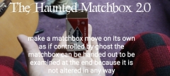 Haunted Matchbox 2.0 by Alfonso Solis