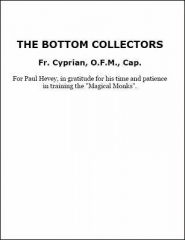 The Bottom Collectors by Father Cyprian