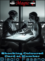 Shocking Coloured Card at Number by Biagio Fasano (B. Magic)