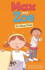 Shelley Swanson Sateren - Max and Zoe, too many tricks