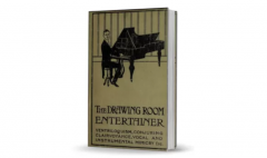 The Drawing Room Entertainer (1906) by Cecil H Bullivant