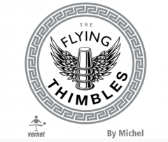 The Flying Thimbles by Vernet Magic