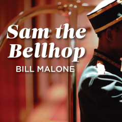 Sam the Bellhop and 654 Club Deck by Bill Malone