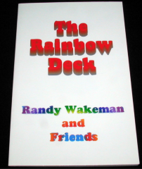 The Rainbow Deck by Randy Wakeman