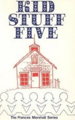 Kid Stuff Five by Frances Marshall
