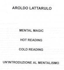 Aroldo Lattarulo - un introduzione al mentalismo