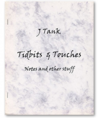 Tidbits and Touches by J Tank
