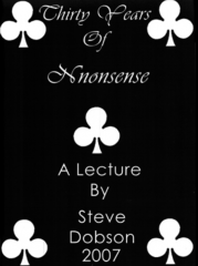 Thirty Years of Nonsense by Steve Dobson