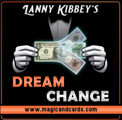 Dream Change by Lanny Kibbey