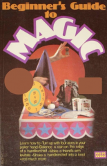 Fells Beginners Guide to Magic by Walter Brown Gibson