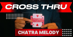 Cross thru by Chatra Melody