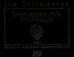 Steinmeyer Jim - Impuzzibilites Nouvelles (French)