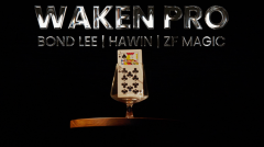 WAKEN PRO by Bond Lee, Hawin and MS Magic