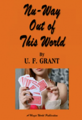 Nu-Way Out of this World by U.F. Grant