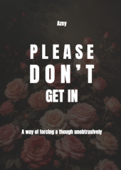 Please Don't Get In by Arzhel Boissinot