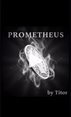 PROMETHEUS by Titor