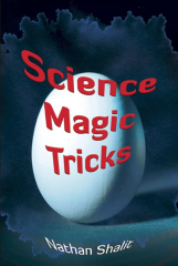 Nathan Shalit - Science Magic Tricks (Dover Science For Kids)