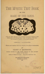 The Mystic Test Book or the Magic of the Cards by Olney H Richmond