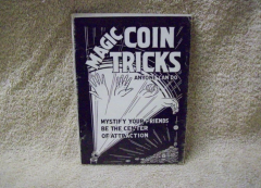 Magic Coin Tricks Anyone Can Do by T Nelson Downs