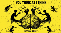 Tom Rose - You Think As I Think