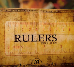 Rulers by Pere Alex and Marchand de trucs
