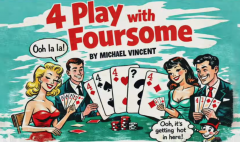 Unlimited Sneak Peek ft 4 Play with Foursome by Michael Vincent