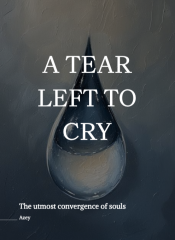A Tear Left To Cry by Az quinn
