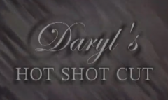 Daryl - Hot Shot Cut