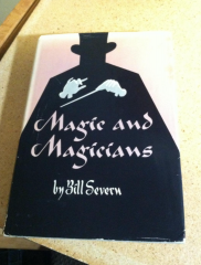 Magic and Magicians by Bill severn