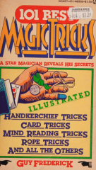 101 Best Magic Tricks by Guy Frederick