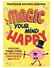 Magic Your Mind Happy By Richard Wiseman