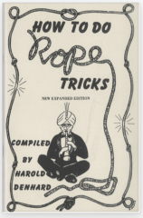 How To Do Rope Tricks by Harold Denhard