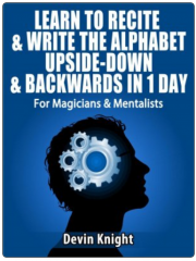 Learn to Recite and Write the Alphabet Upside Down and in Reverse by Devin Knight