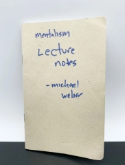Mentalism Lecture Notes by Michael Weber