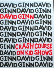 Crash Course On Kid Shows by David Ginn