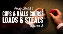 Cups and Balls Course Lesson 3 by Andy Smith