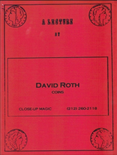 Coin Close-Up Magic Lecture by David Roth