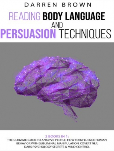 Darren Brown - Reading Body Language and Persuasion Techniques